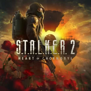 S.T.A.L.K.E.R. 2 Heart of Chornobyl